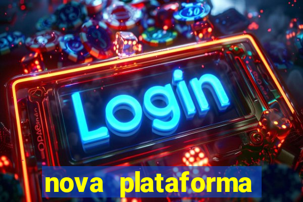 nova plataforma pagando no cadastro cassino